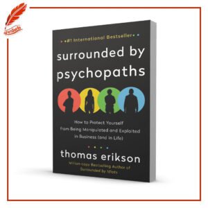 Surrounded by Psychopaths (original) Thomas Erikson