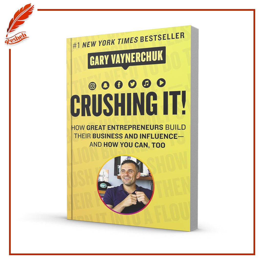 Crushing It!: How Great Entrepreneurs Build Their Business and Influence-and How You Can, Too Gary Vaynerchuk