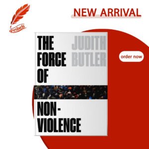The Force of Nonviolence Judith Butler