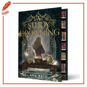 A Study in Drowning Ava Reid