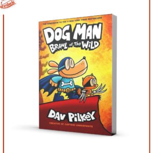 Dog Man #6 Brawl of the Wild (hardcover full color) Dav Pilkey