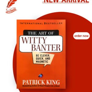 The Art of Witty Banter (original) Patrick King