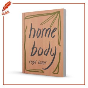 Home Body Rupi Kaur