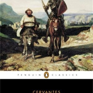 Don Quixote Miguel de Cervantes Saavedra