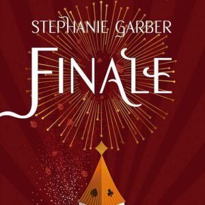 Caraval #3 Finale (original ) Stephanie Garber