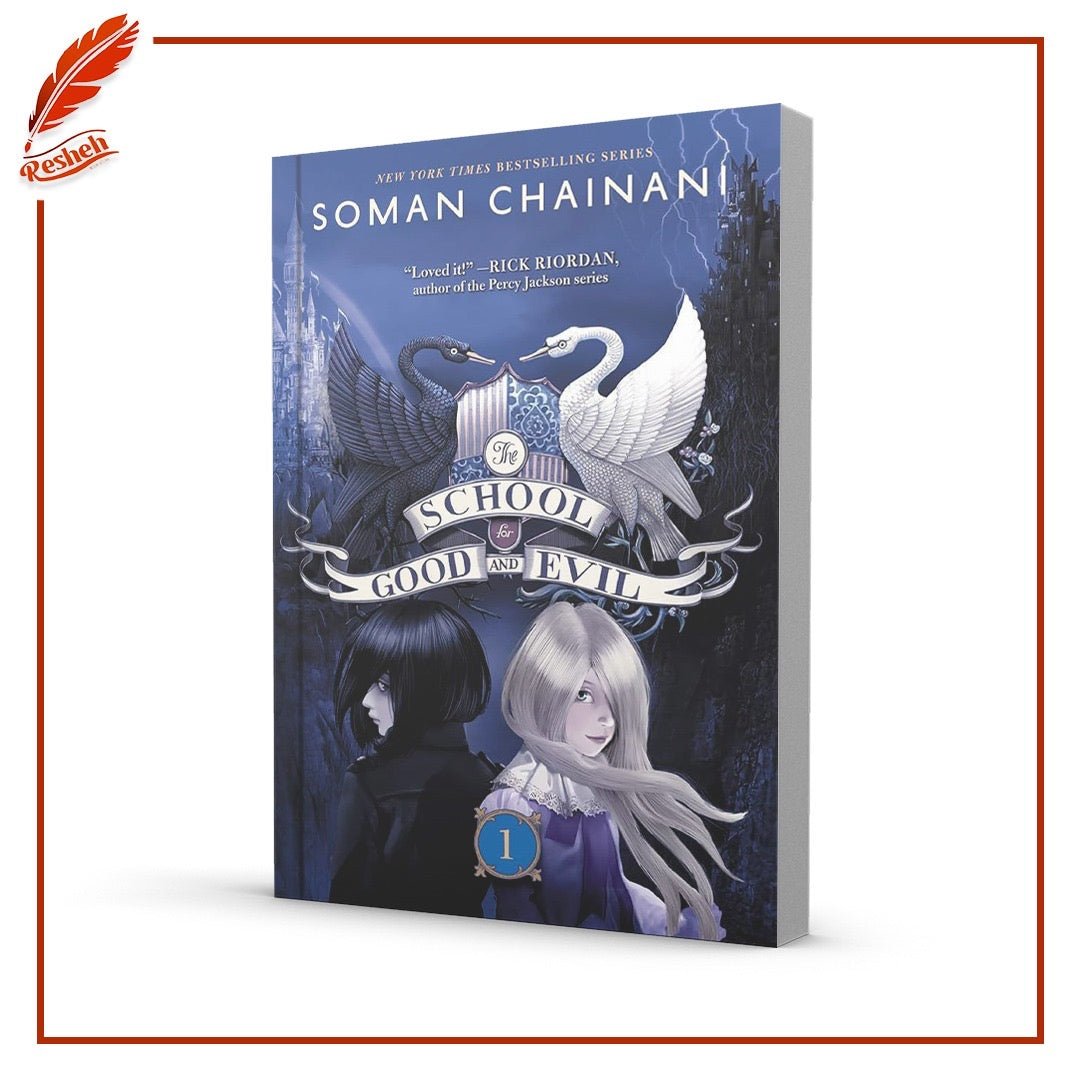 The School for Good and Evil Soman Chainani