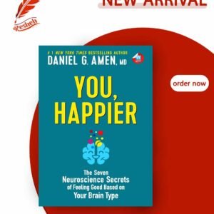 You Happier (original) Daniel G. Amen