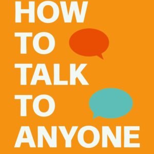 How to Talk to Anyone (original) Leil Lowndes