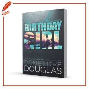 Birthday Girl by Penelope Douglas