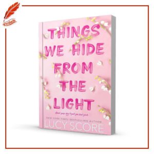 Things We Hide from the Light(original) Lucy Score