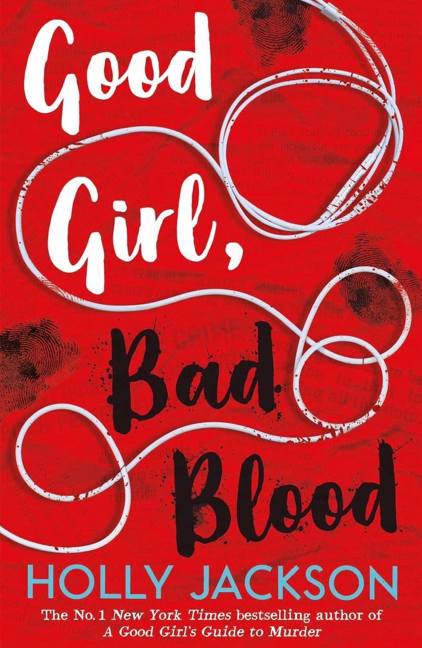 Good Girl, Bad Blood (original) Holly Jackson