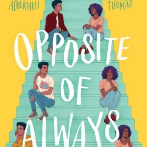 Opposite of Always by Justin A. Reynolds