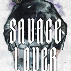 Savage Lover by Sophie Lark
