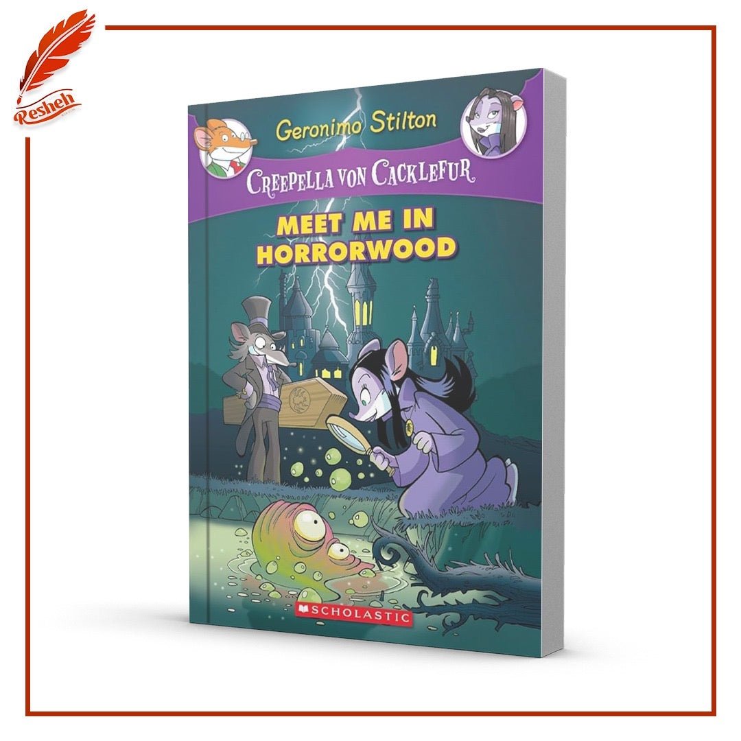 Meet Me in Horrorwood Geronimo Stilton