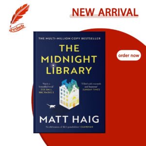 The Midnight Library (original) Matt Haig