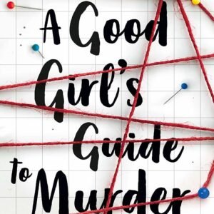 A Good Girl's Guide to Murder (original) Holly Jackson