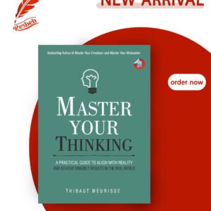 Master Your Thinking (original) Thibaut Meurisse