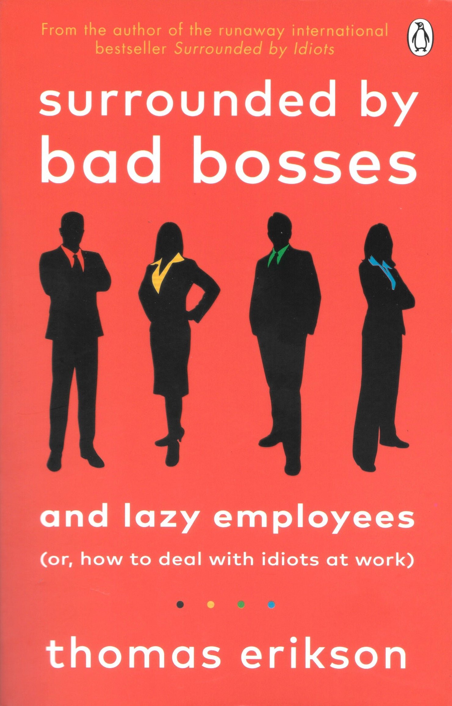 Surrounded by Bad Bosses (original) Thomas Erikson