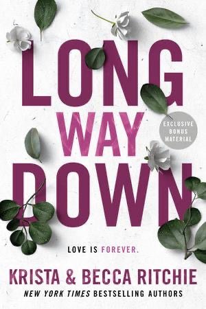 Long Way Down by Krista Ritchie Becca Ritchie
