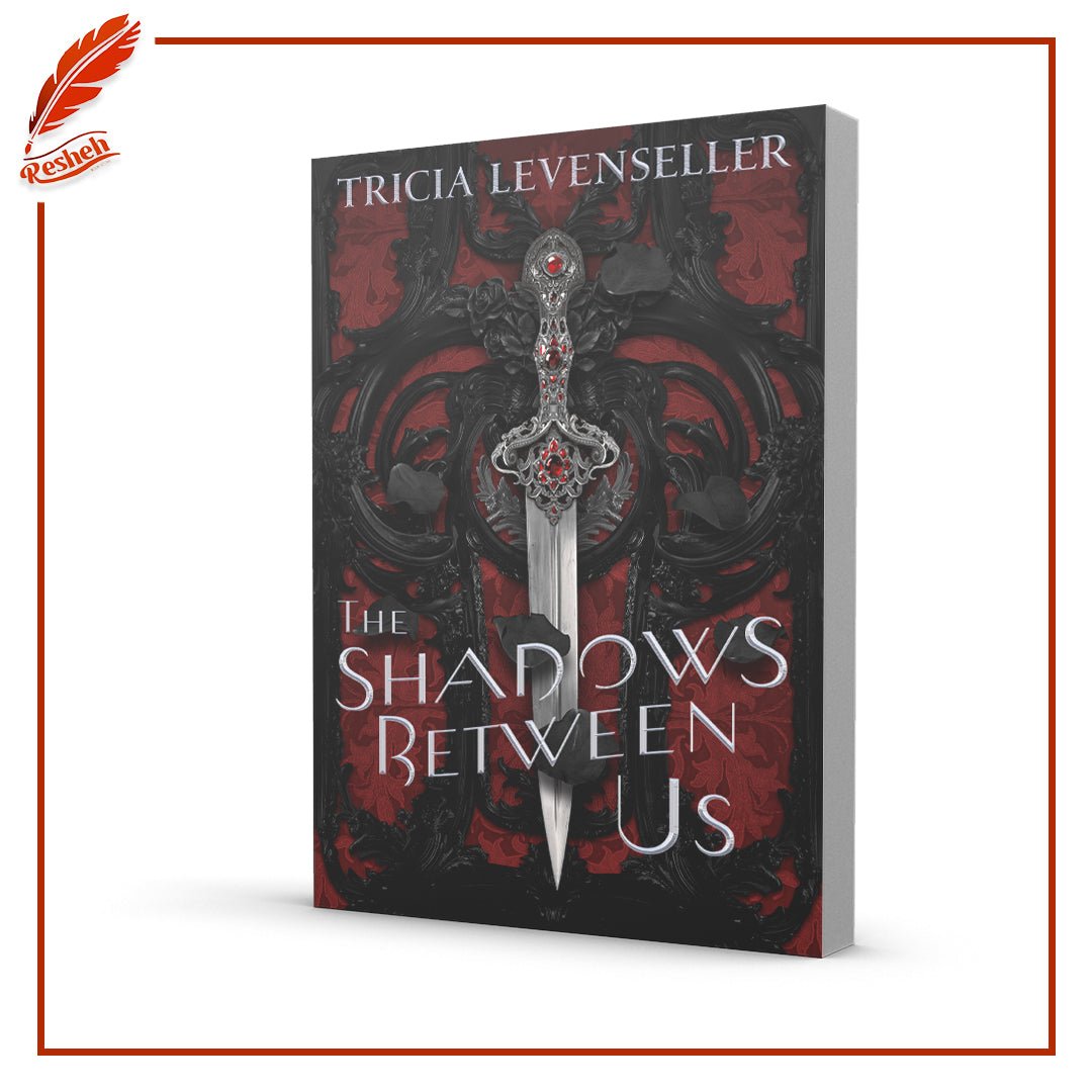 The Shadows Between Us by Tricia Levenseller