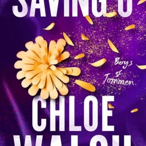 Boys of Tommen #3 Saving 6 (original) Chloe Walsh