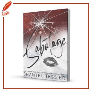 Sabotage Shantel Tessier