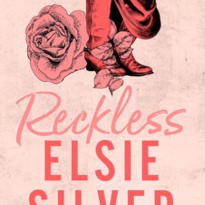 Reckless by Elsie Silver