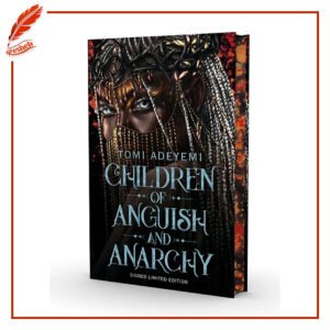 Children of Anguish and Anarchy ( limited special edition) Tomi Adeyemi