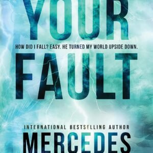 Your Fault Mercedes Ron