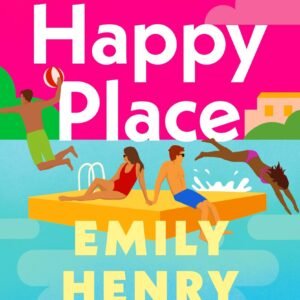 Happy Place by Emily Henry