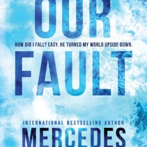 Our Fault Mercedes Ron