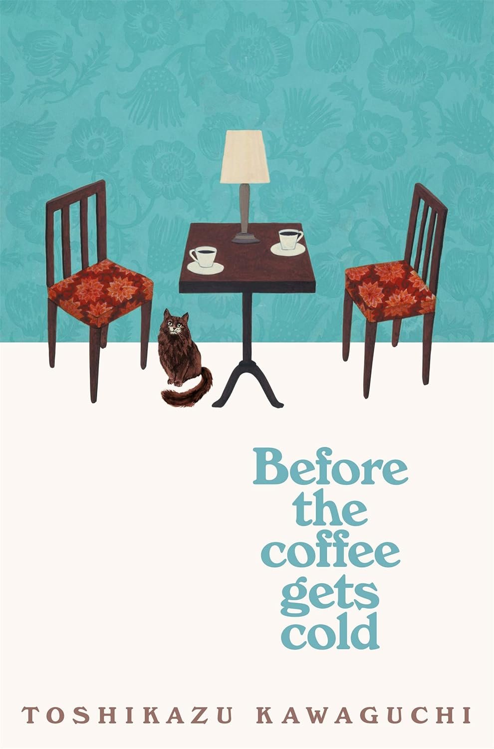Before the Coffee Gets Cold (original) Toshikazu Kawaguchi