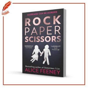 Rock Paper Scissors Alice Feeney