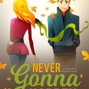 Never Gonna Happen by Linda Kage