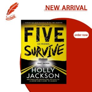 Five Survive Holly Jackson