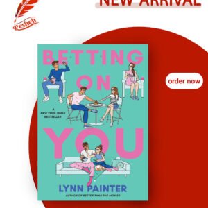 Betting on You #1 Betting on You (original) Lynn Painter