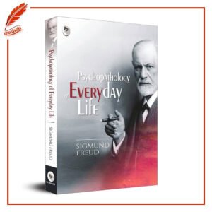 The Psychopathology of Everyday Life Sigmund Freud