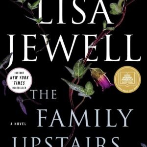 The Family Upstairs by Lisa Jewell