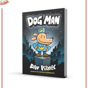 Dog Man By Dav Pilkey