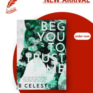 Lindon U #2 Beg You to Trust Me (original) B. Celeste