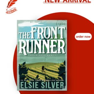 Gold Rush Ranch #3 The Front Runner Elsie Silver