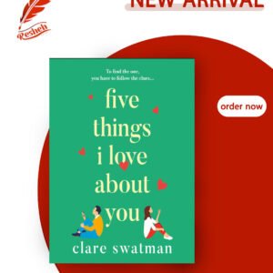 Five Things I Love About You Clare Swatman