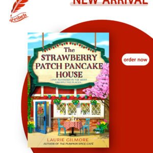 Dream Harbor #4 The Strawberry Patch Pancake House Laurie Gilmore