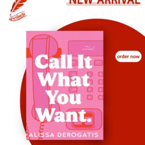 Call It What You Want Alissa DeRogatis