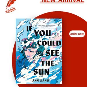 If You Could See the Sun Ann Liang