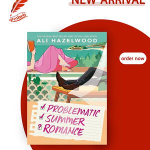 Not in Love #2 Problematic Summer Romance (original) Ali Hazelwood
