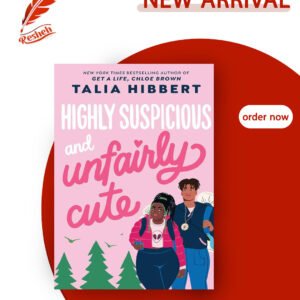 Highly Suspicious and Unfairly Cute (original) Talia Hibbert