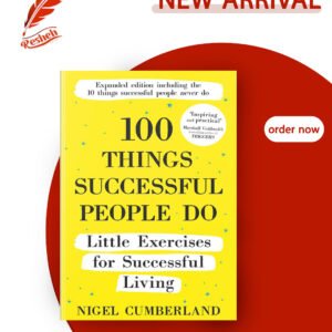 100 Things Successful People Do (original) Nigel Cumberland