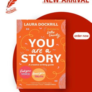You Are a Story (original) Laura Dockrill
