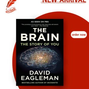 The Brain: The Story of You (original) David Eagleman